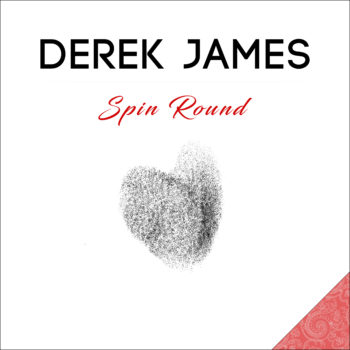 DEREK-JAMES-Spin-Round-Singer-Songwriter-Los-Angeles
